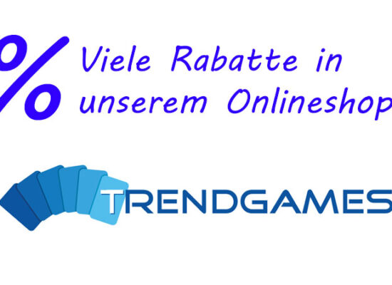 In eigener Sache: Rabatte im Trendgames-Shop